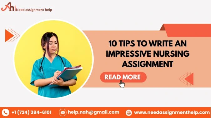 10 Tips to Write an Impressive Nursing Assignment